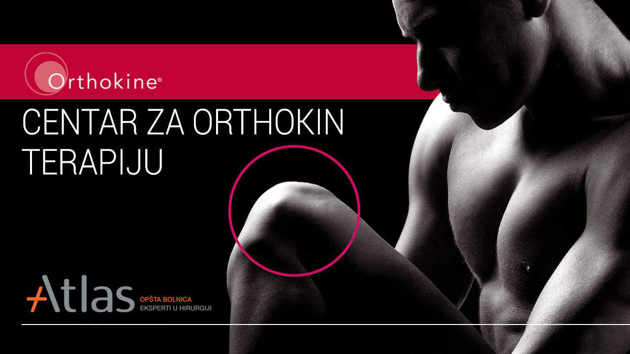 orthokin terapija atlas bolnica